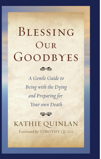 E-knjiga Blessing Our Goodbyes Kathie Quinlan