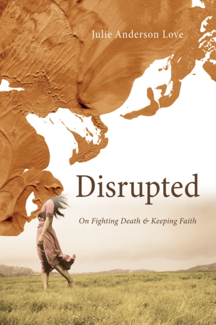 E-book Disrupted Julie Anderson Love