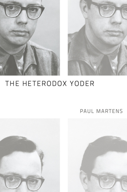 E-book Heterodox Yoder Paul Martens