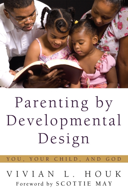 E-knjiga Parenting by Developmental Design Vivian L. Houk