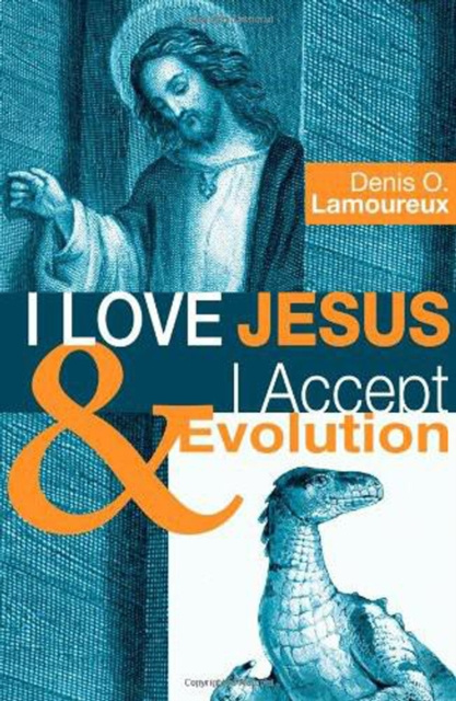E-book I Love Jesus & I Accept Evolution Denis O. Lamoureux