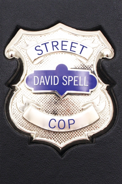 E-kniha Street Cop David Spell