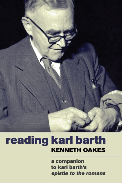 E-book Reading Karl Barth Kenneth Oakes