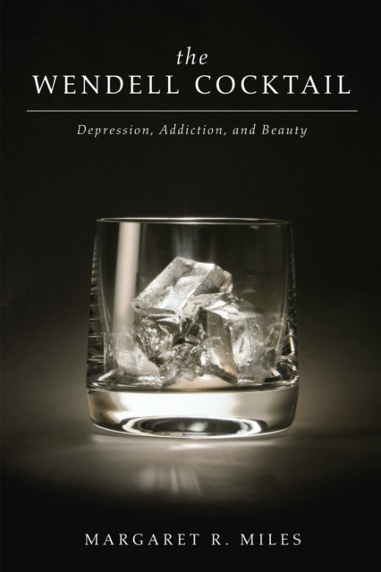 E-book Wendell Cocktail Margaret R. Miles
