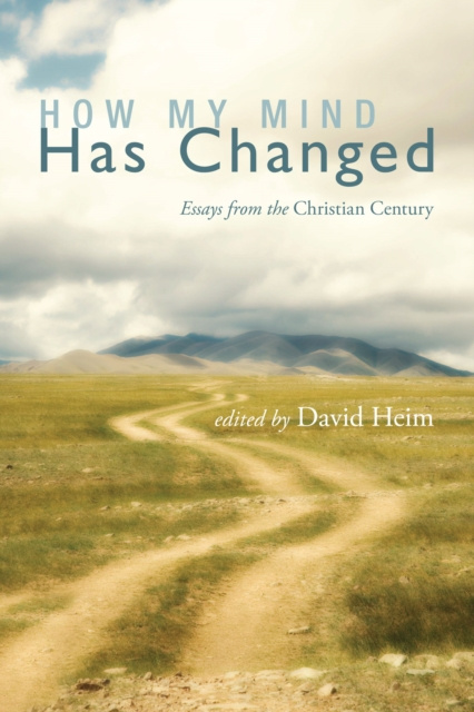 E-Book How My Mind Has Changed David Heim