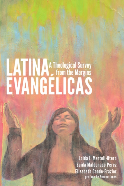 E-book Latina Evangelicas Loida Martell-Otero