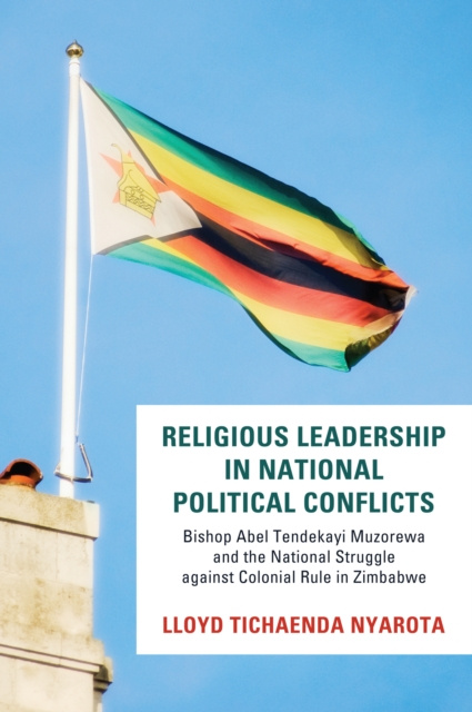 E-knjiga Religious Leadership in National Political Conflict Lloyd Tichaenda Nyarota