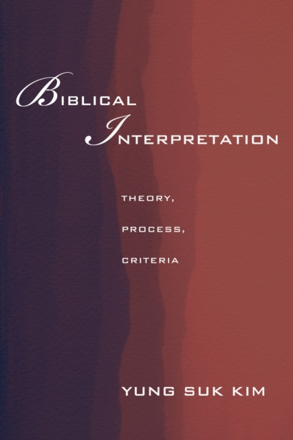E-knjiga Biblical Interpretation Yung Suk Kim