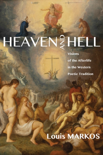 E-kniha Heaven and Hell Louis Markos