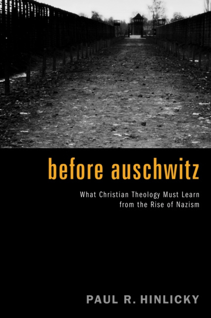 E-knjiga Before Auschwitz Paul R. Hinlicky