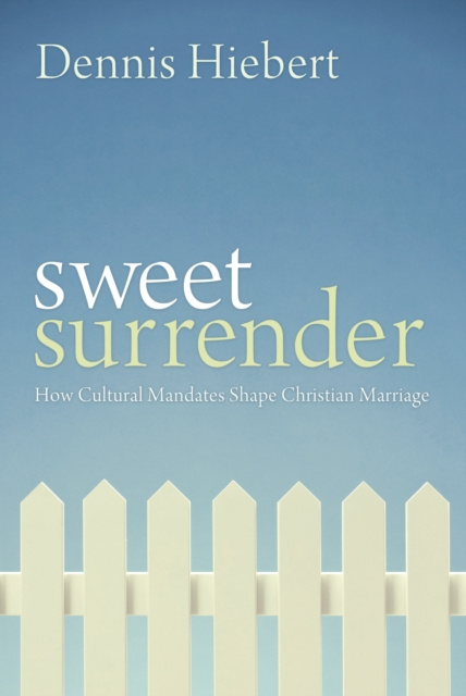 E-book Sweet Surrender Dennis Hiebert