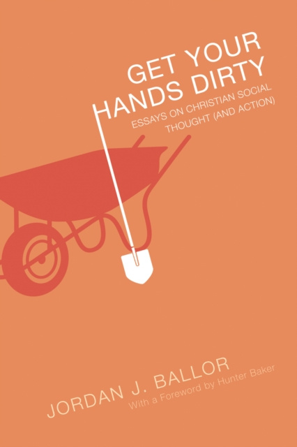E-book Get Your Hands Dirty Jordan J. Ballor