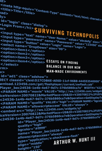 E-knjiga Surviving Technopolis Arthur W. Hunt III