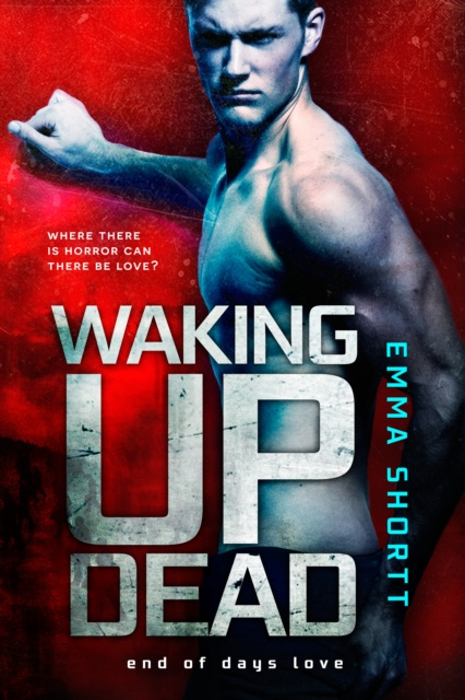 E-knjiga Waking Up Dead Emma Shortt