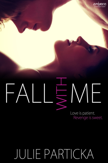E-knjiga Fall With Me Julie Particka