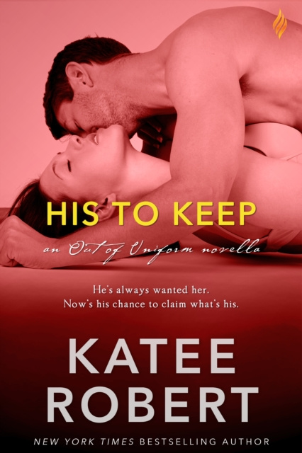 E-knjiga His to Keep Katee Robert