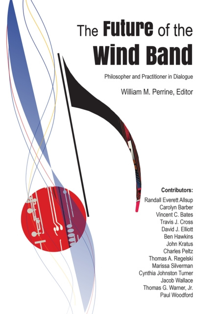 E-kniha Future of the Wind Band William Perrine