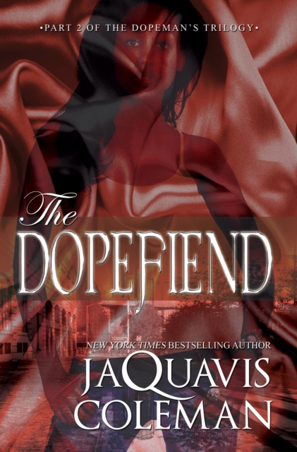 E-book Dopefiend: JaQuavis Coleman