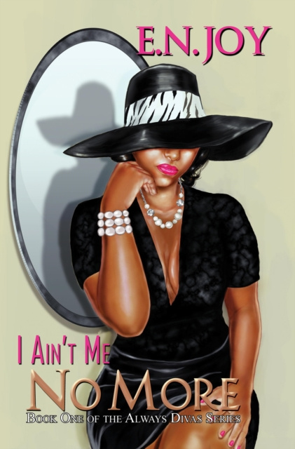 E-knjiga I Ain't Me No More: E.N. Joy