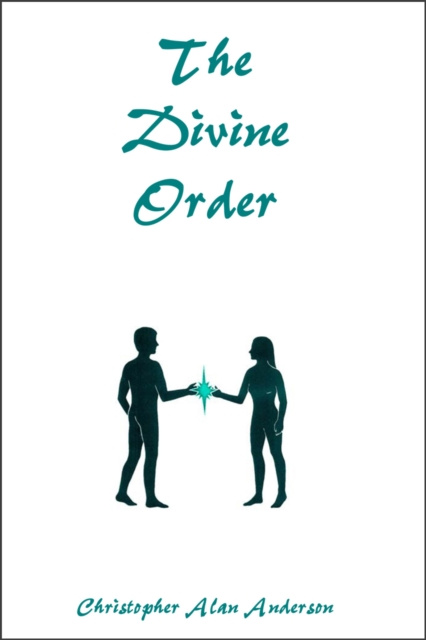 E-Book Divine Order Christopher Alan Anderson