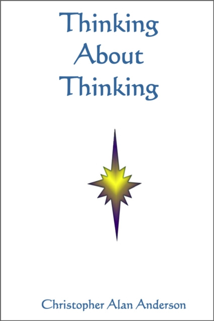 E-knjiga Thinking About Thinking Christopher Alan Anderson