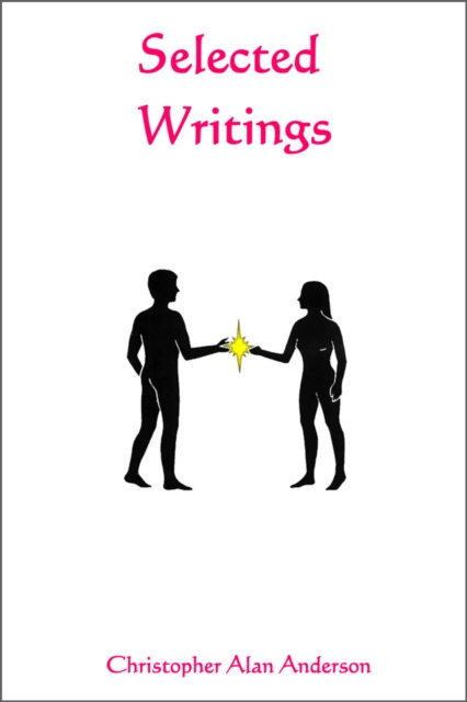 E-Book Selected Writings Vol-1 Christopher Alan Anderson