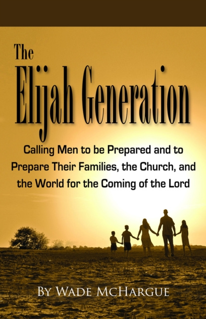 E-knjiga Elijah Generation Wade McHargue