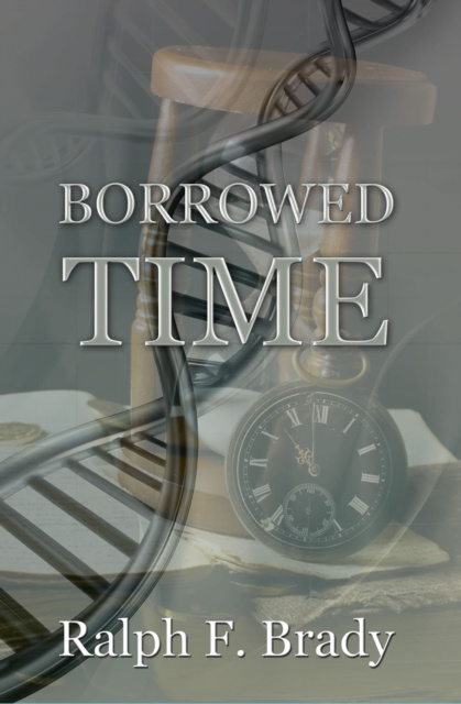 E-knjiga Borrowed Time Ralph F. Brady