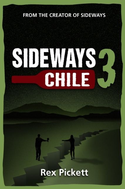 E-knjiga Sideways 3 Chile Rex Picket