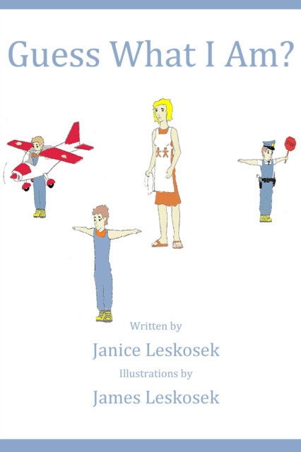 E-kniha Guess what I am? Janice Leskosek