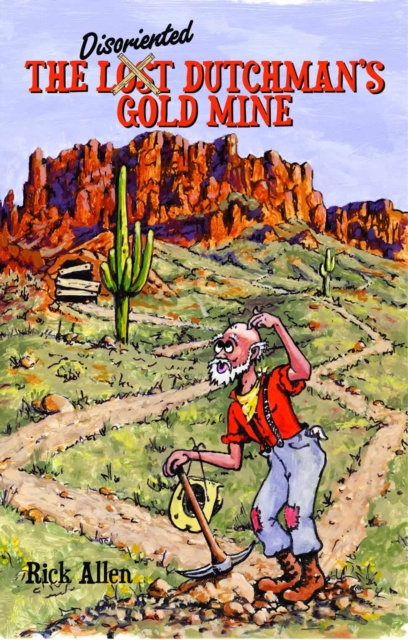 E-book Disoriented Dutchman's Gold Mine Rick Allen