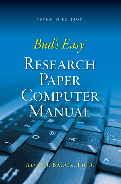 E-knjiga Bud's Easy Research Paper Computer Manual Alvin Baron