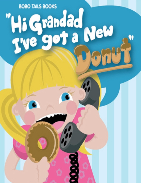 E-kniha Hi Grandad, I've Got a New Donut John West