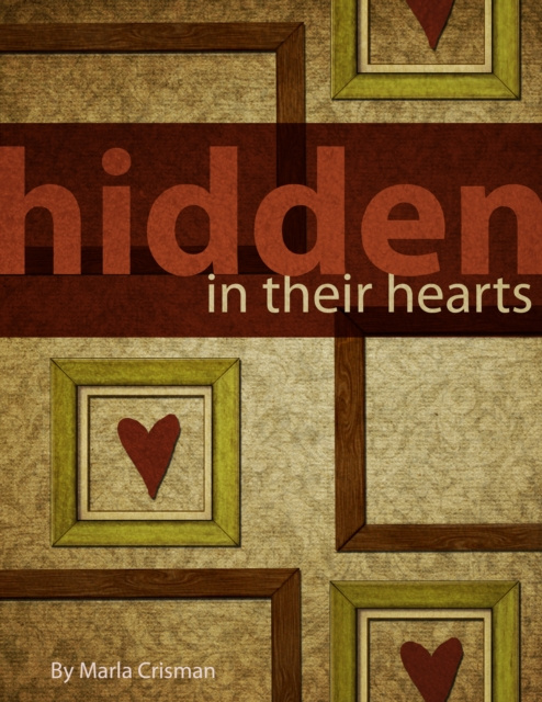 E-knjiga Hidden in Their Hearts Marla Crisman