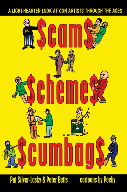 E-book Scams Schemes Scumbags Pat Silver-Lasky
