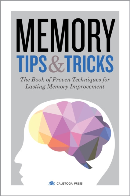 E-knjiga Memory Tips & Tricks Calistoga Press
