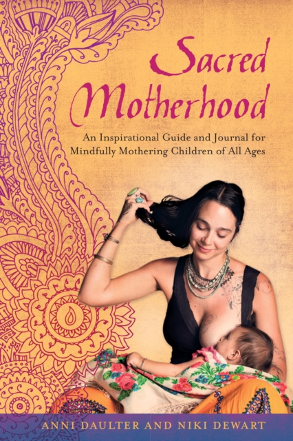 E-kniha Sacred Motherhood Anni Daulter