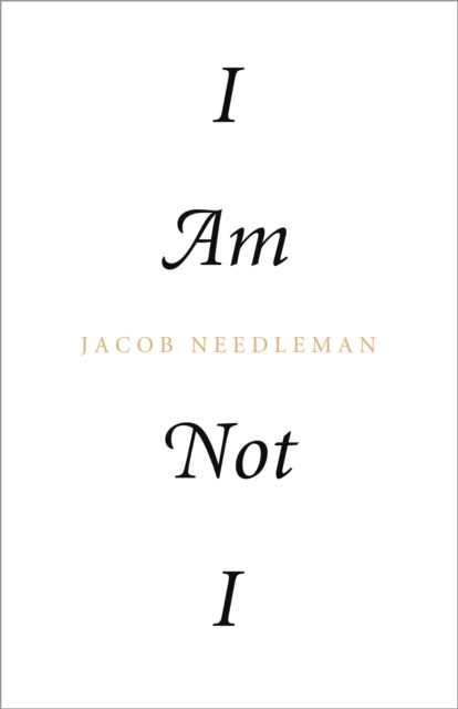 E-Book I Am Not I Jacob Needleman