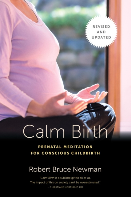 E-kniha Calm Birth, Revised Robert Bruce Newman