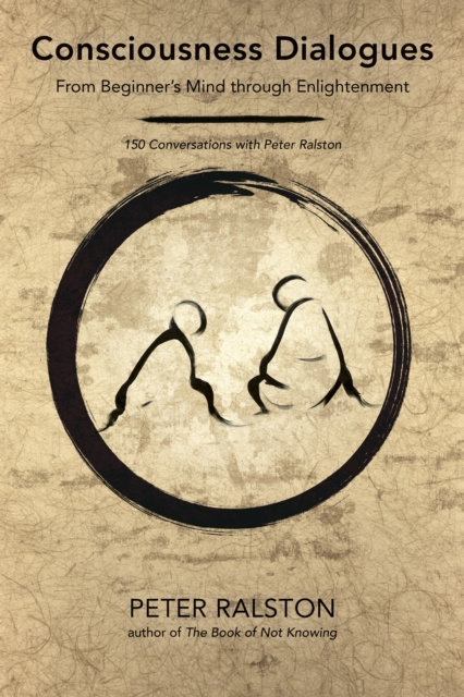 E-kniha Consciousness Dialogues Peter Ralston