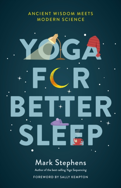 E-kniha Yoga for Better Sleep Mark Stephens
