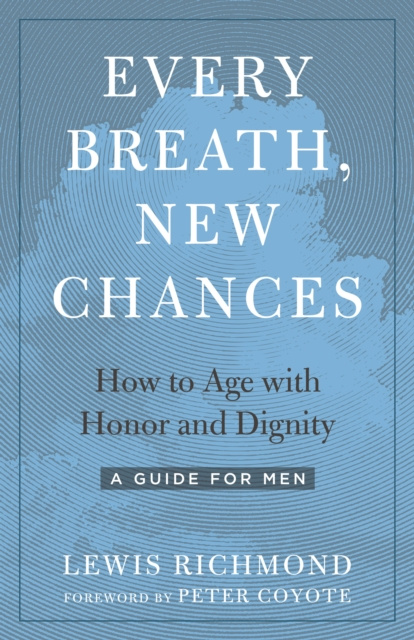 E-kniha Every Breath, New Chances Lewis Richmond