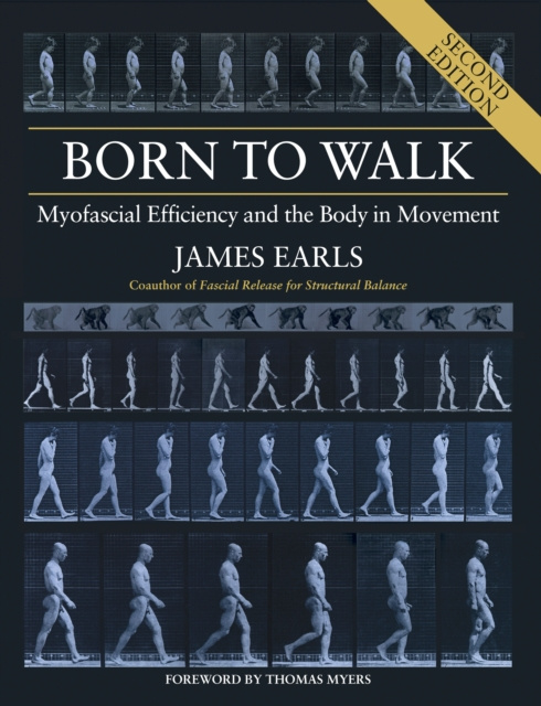 E-kniha Born to Walk, Second Edition James Earls