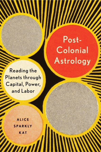 E-Book Postcolonial Astrology Alice Sparkly Kat