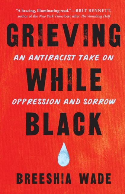 E-knjiga Grieving While Black Breeshia Wade