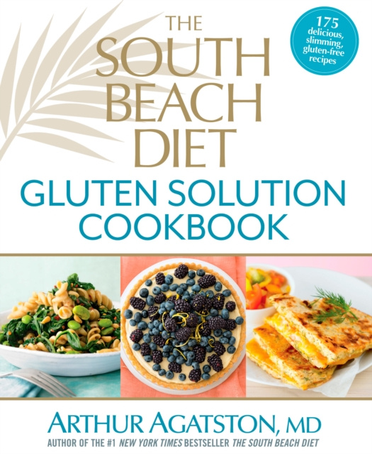 E-kniha South Beach Diet Gluten Solution Cookbook Arthur Agatston
