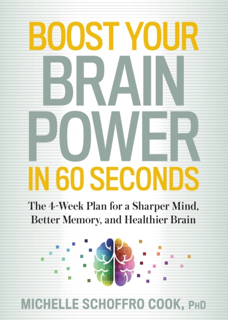 E-kniha Boost Your Brain Power in 60 Seconds Michelle Schoffro Cook