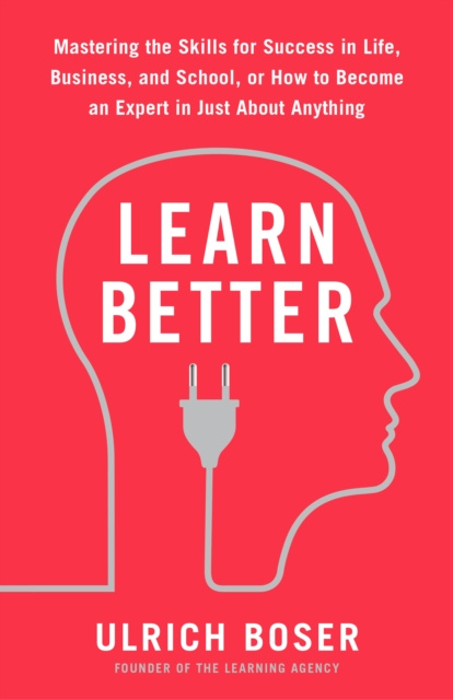 E-kniha Learn Better Ulrich Boser