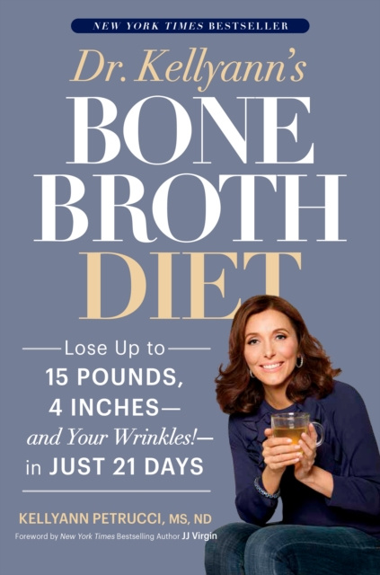 E-kniha Dr. Kellyann's Bone Broth Diet Kellyann Petrucci MS ND