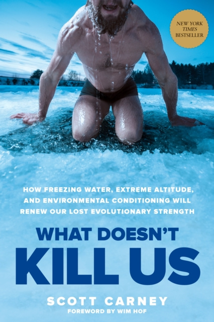 E-kniha What Doesn't Kill Us Scott Carney